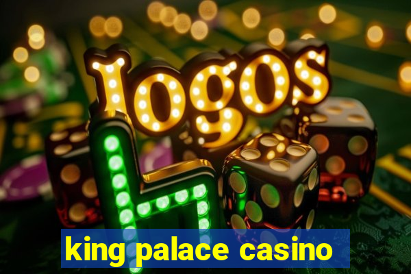 king palace casino